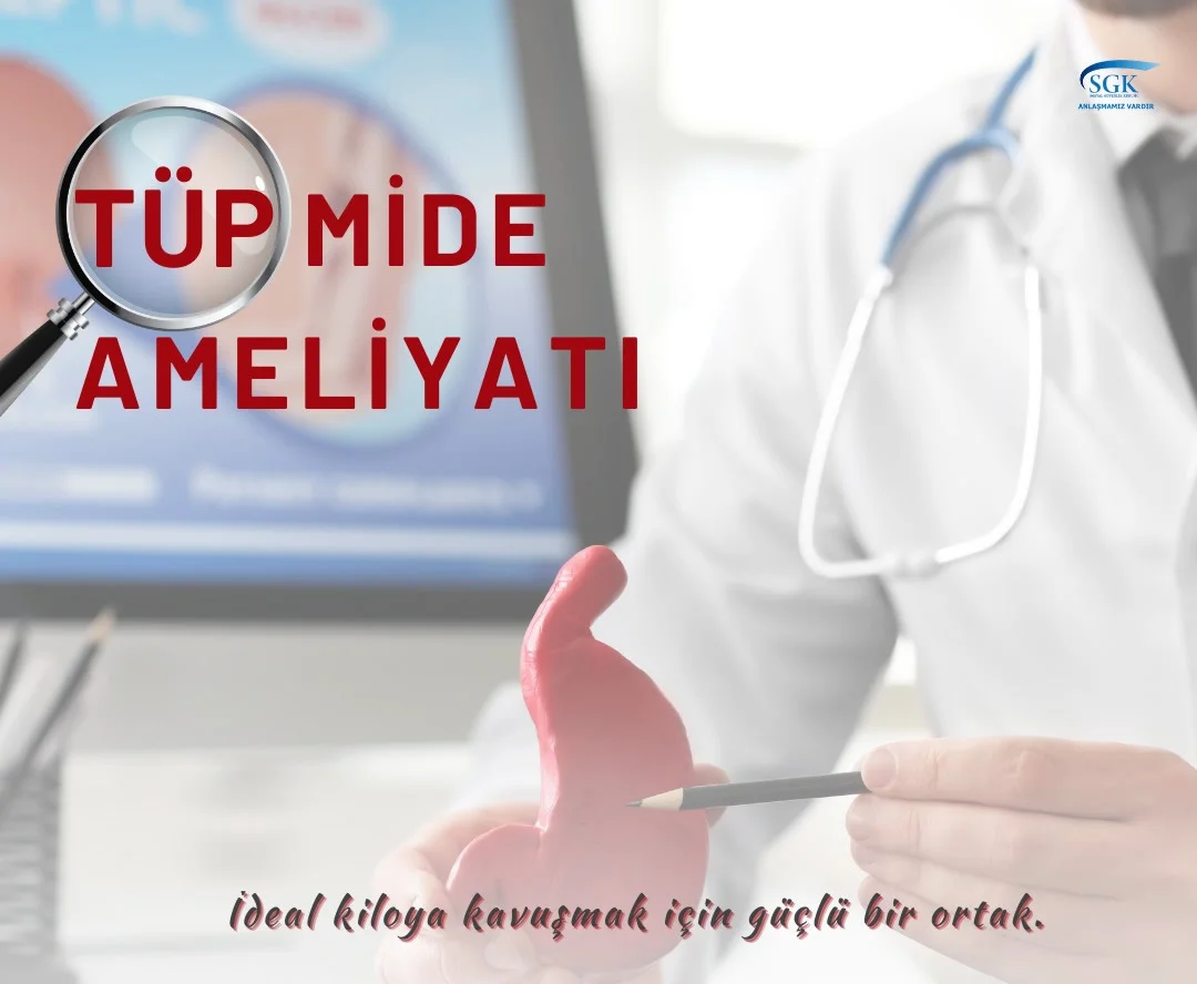 Tüp Mide Ameliyatı (Mide Küçültme Ameliyatı)